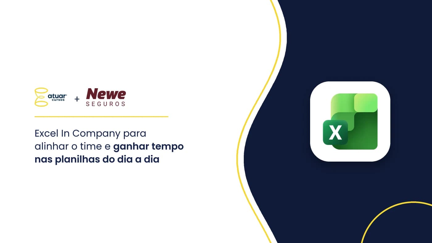 Atuar + Newe Seguros: treinamento de Excel In Company