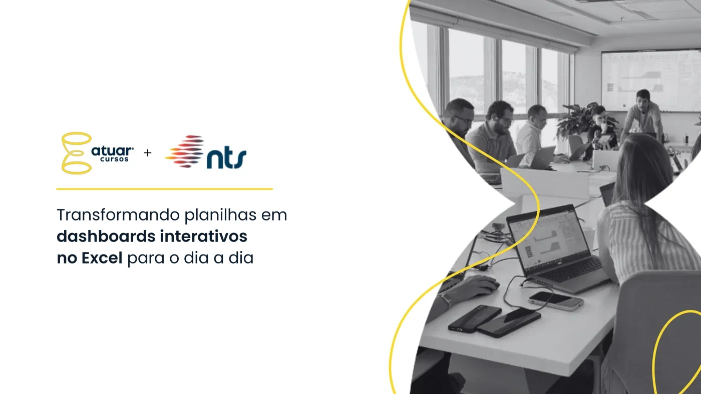 Atuar + NTS: treinamento de Excel In Company